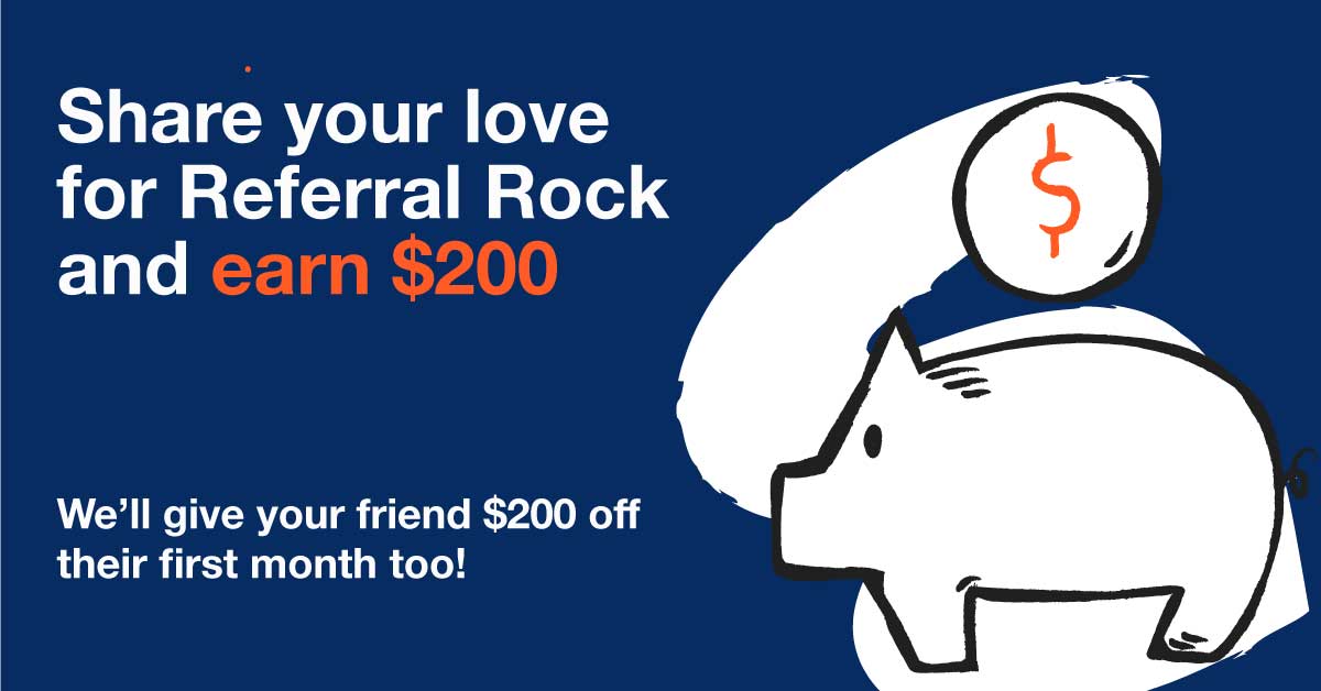 Share your love for Referral Rock and earn $200
